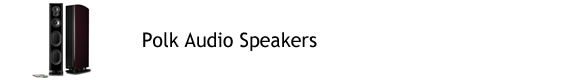 Polk Audio Speakers